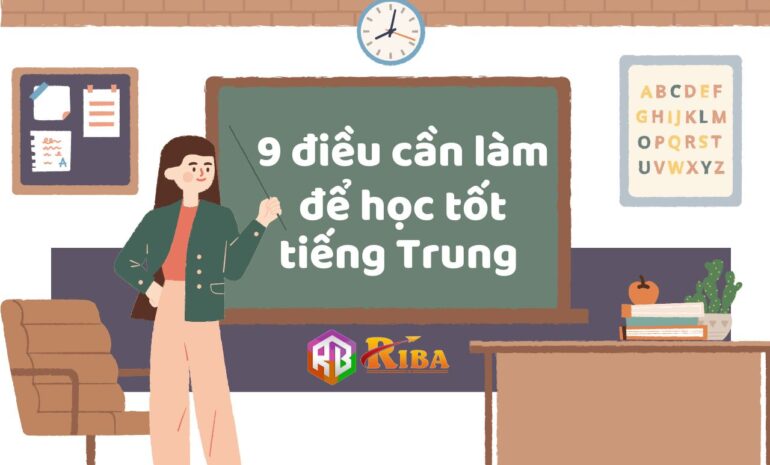 9-dieu-can-lam-de-hoc-tot-tieng-Trung